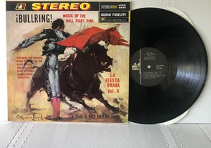 MUSIK DER STIERKAMPFRING LA FIESTA BRAVA VOL 4 1960er Audio Fidelity EX/EX - Bild 1 von 5