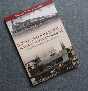 BRADSHAWS GUIDE SCOTLAND'S RAILWAYS PART 1 W. COAST, CARLISLE TO INVERNESS - Picture 1 of 7
