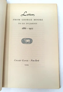 Letters From George Moore To Ed. Dujardin, 1886-1922 - Imagen 1 de 6