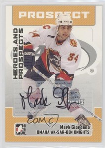 2006-07 ITG Heroes and Prospects Auto Mark Giordano #A-MGI Auto