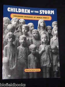 Children of the Storm: World War II Childhood Memories - Social History - Bild 1 von 1