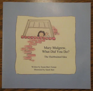 "Mary Mulgrew, What Did You Do?" by Susan Barr-Toman - SIGNED(?) - Imagen 1 de 12