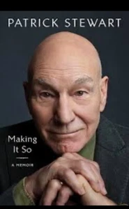 Making It So: A Memoir by Patrick Stewart Hardcover Book - Picture 1 of 1