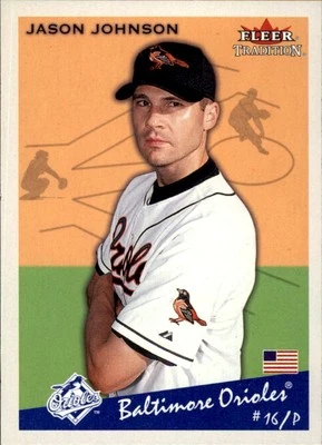 2002 Fleer Tradition #394 Jason Johnson Baltimore Orioles - Image 1 of 2