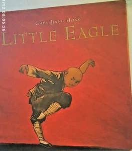 Little Eagle - Hardcover By Jiang Hong, Chen Kung Fu Martial Art China GOOD - Picture 1 of 6