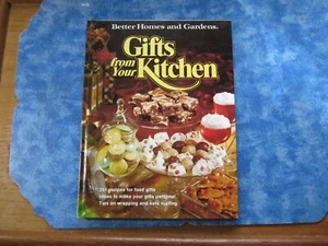 VINTAGE BETTER HOMES AND GARDENS GIFTS FROM THE KITCHEN 251 Recipes HC 1976 XLNT - Picture 1 of 7