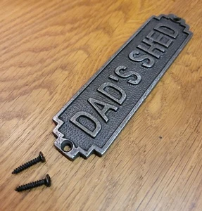 Cast Iron Wall Mounted DAD'S SHED Pub Plaque For Door -  House Sign Garden - Picture 1 of 2
