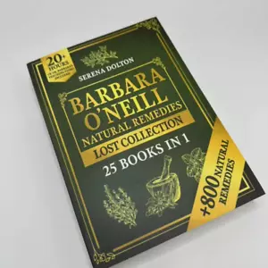 Barbara O'Neill Natural Herbal Remedies Lost Collection: Over 800 Natural 2024 - Picture 1 of 5