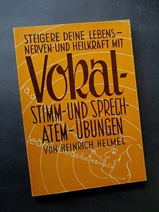 Steigere deine Lebens-, Nerven- und Heilkraft mit Vokal- Stimm- und..., H.Helmel - Picture 1 of 1
