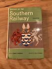 History Of The Southern Railway C. F. Dendy Marshall