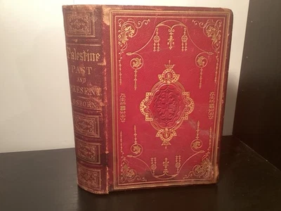 1859 Palestine Past & Present - Henry S. Osborn - Illustrated Foto 1 de 4