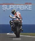 Superbike 2008-2009 The Official Book (Superbike: The By Claudio Porrozzi Mint