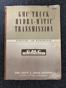 Camión GM 1954 GMC Hydra-Matic operación operación mantenimiento manual X-5406 - Imagen 1 de 6