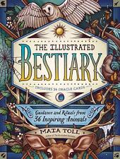 The Illustrated Bestiary | Maia Toll | Buch | Wild Wisdom | Gebunden | Englisch