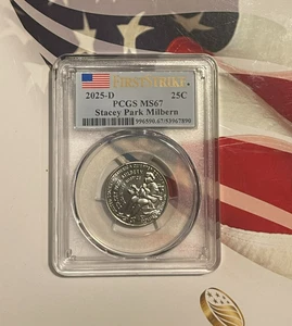 2025 D Stacy Park Milbern 25c PCGS MS67 Women Quarter FIRSTSTRIKE FLAG - Picture 1 of 2