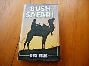 Bush Safari Rex Ellis1st Ed. Jacketed H/C '82 - Bild 1 von 5