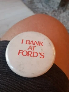Insignia vintage de I Bank At Fords - Imagen 1 de 2