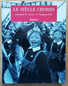 Le Siecle Chinois  J SPENCE & A CHIN éd Arthaud 1996 - Imagen 1 de 9