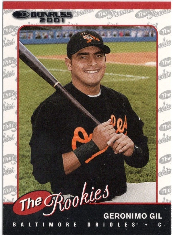 2001 Donruss The Rookies Geronimo Gil Rookie Card #R80 Orioles  - Image 1 of 1