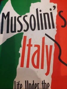 Mussolini's Italy - Life Under The Dictatorship RJB Bosworth Penguin Book 2005 - Picture 1 of 5