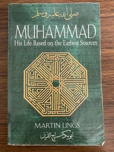 Muhammad : His Life Based on the Earliest Sources by Martin Lings 2006 - Picture 1 of 3