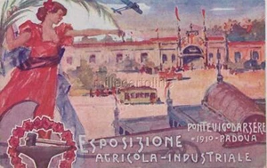 PONTEVIGODARZERE - ESPOSIZIONE AGRICOLA - INDUSTRIALE  1910 - Picture 1 of 1