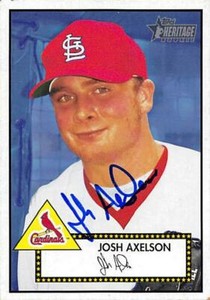 Josh Axelson autographed baseball card (Cardinals) 2001 Topps Heritage #225