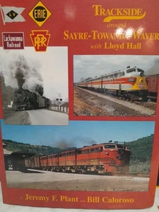 Trackside Around Sayre Towanda Waverly W/ Loyd Hall HC 2003 By Plant & Caloroso - Imagen 1 de 24