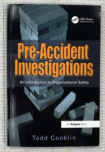 Pre-Accident Investigations Introduction To Organizational Safety Todd Conklin - Imagen 1 de 3