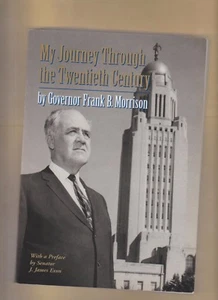 MY JOURNEY THROUGH THE TWENTIETH CENTURY, Former Governor F. Morrison, 2001, PB - Bild 1 von 2