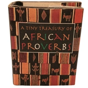 A Tiny Treasury Of African Proverbs 1998 2" Miniature Hardcover - Picture 1 of 7