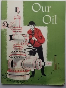 Our Oil        Esso Standard Oil Company        1955 Teachers' Classroom Booklet - Picture 1 of 7