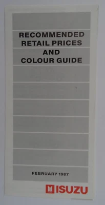 ISUZU UK PRICE LIST & COLOUR GUIDE 1987: TROOPERSWB, LWB, DUTY . PIAZZA TURBO - Image 1 of 2