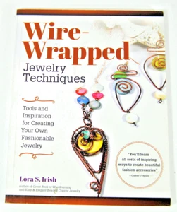 Wire-Wrapped Jewelry Techniques Tools Inspiration Lora S. Irish Fox Chapel 2018 - Picture 1 of 9