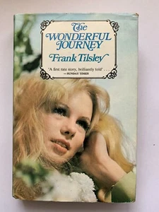 Frank Tilsley 'The Wonderful Journey' Howard Baker Edition 1969 Hardback AS NEW - Picture 1 of 6