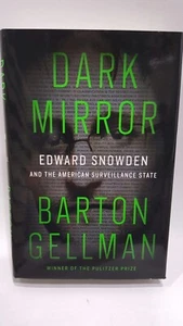 Dark Mirror Edward Snowden and the American Surveillance State by B.Gellman NEW - Bild 1 von 5