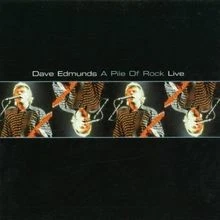 A Pile Of Rock (Live) von Dave Edmunds | CD | Zustand gut - Bild 1 von 2