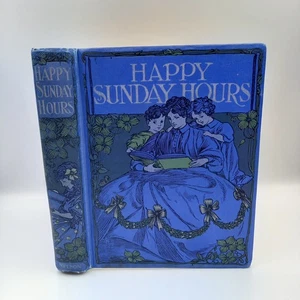Happy Sunday Hours  by Robert Bird c1909  52 color plates Bible stories - Picture 1 of 12