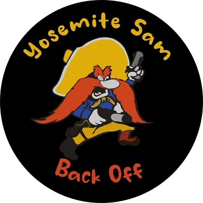Yosemite Sam "Back off" tire cover Access Any Size - Image 1 of 4