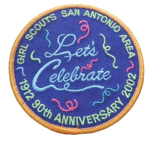 2002 Let's Celebrate 90th Anniversary Girl Scouts San Antonio Area 3.5 in Patch - Picture 1 of 3