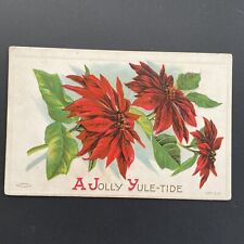 ANTIQUE A JOLLY YULETIDE POINSETTIAS EMBOSSED POSTCARD WM MILLER #326, UNPOSTED
