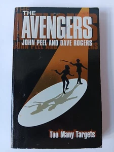 The Avengers Too Many Targets John Peel & Dave Rogers  Paperback, Preowned Good - Picture 1 of 12