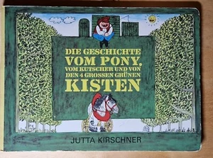 Die Geschichte vom Pony KINDERBUCH DDR Bilderbuch Pappbuch Pappbilderbuch - Bild 1 von 2