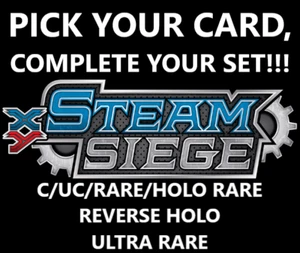 Pokemon XY Steam Seige - Pick Your Card Complete Your Set C/UC Rare REV HOLO UR - Picture 1 of 1
