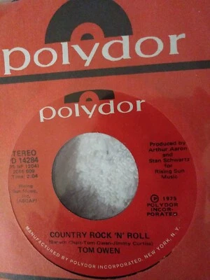 Tom Owen, Country Rock "N" Roll (Mono & Stereo) 45 1975 Polydor - Image 1 of 2