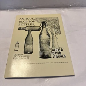 1970 Antique Blob Top Bottles- Central Southern New England Gerald David Lincoln - Imagen 1 de 3