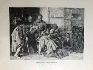 Antique "ANDREAS HOFER LED TO EXECUTION Engraving -Photogravure by Defregger1896 - Picture 1 of 7