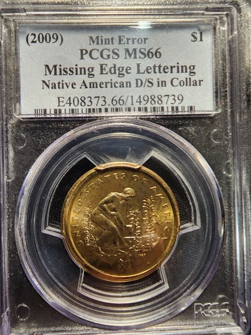 2009 Sacagawea 1$ PCGS MS 66 Double Struck In Collar With Missing Edge Lettering Cover