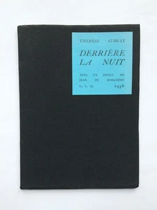 Thérèse AUBRAY " Derrière la nuit " aux Edit° GLM, 1936 jean de bosschère - Foto 1 di 2