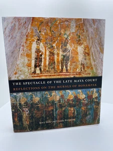 The Spectacle of the Late Maya Court: Reflections on the Murals of Bonampak, FE - Imagen 1 de 6